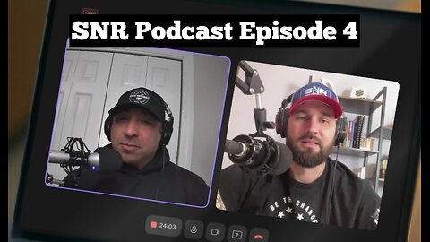 SNR Podcast Episode 4