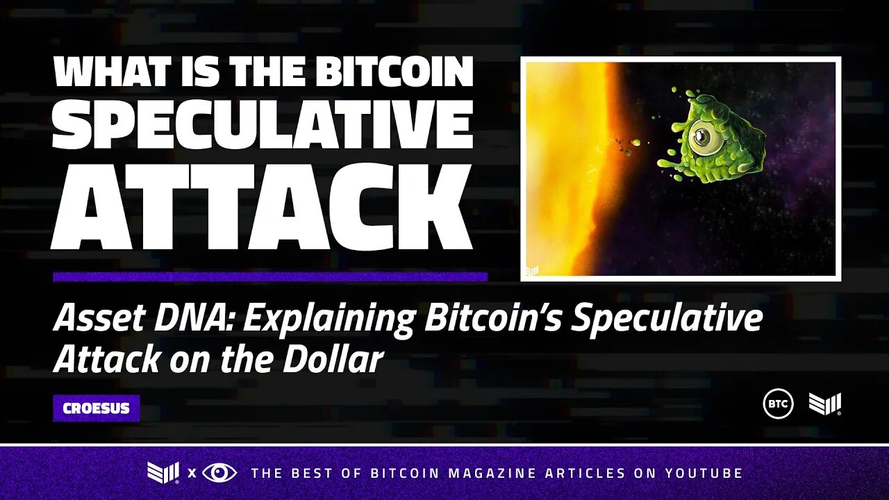 Asset DNA: Explaining Bitcoin's Speculative Attack on the Dollar