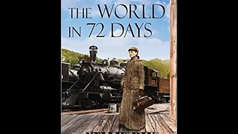 Around the World in Seventy Two Days by Nellie Bly - Audiobook
