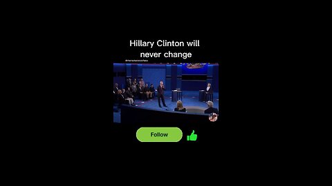 Hillary Clinton will never change