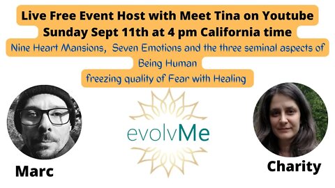 Live Free Event Sun Sept 11th @ 4 pm PST ,9 Heart Mansions, 7 Emotions & the 3 seminal aspects