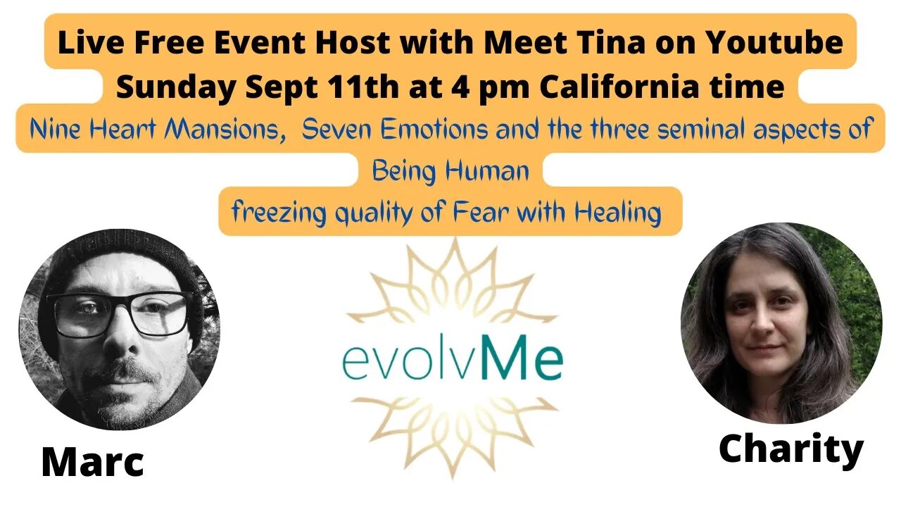 Live Free Event Sun Sept 11th @ 4 pm PST ,9 Heart Mansions, 7 Emotions & the 3 seminal aspects