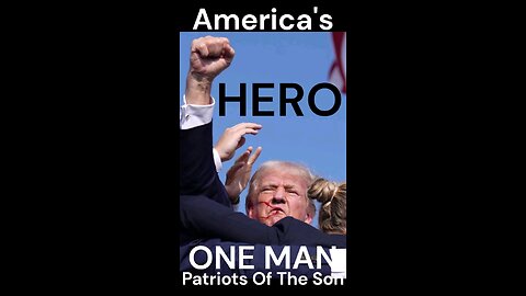 America's Hero - ONE MAN - The Donald Trump Song - The MAGA Anthem - by Patriots Of The Son