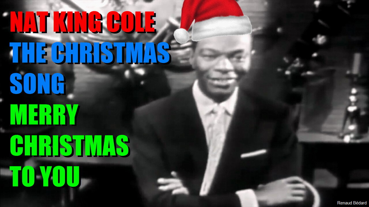 NAT KING COLE - THE CHRISTMAS SONG