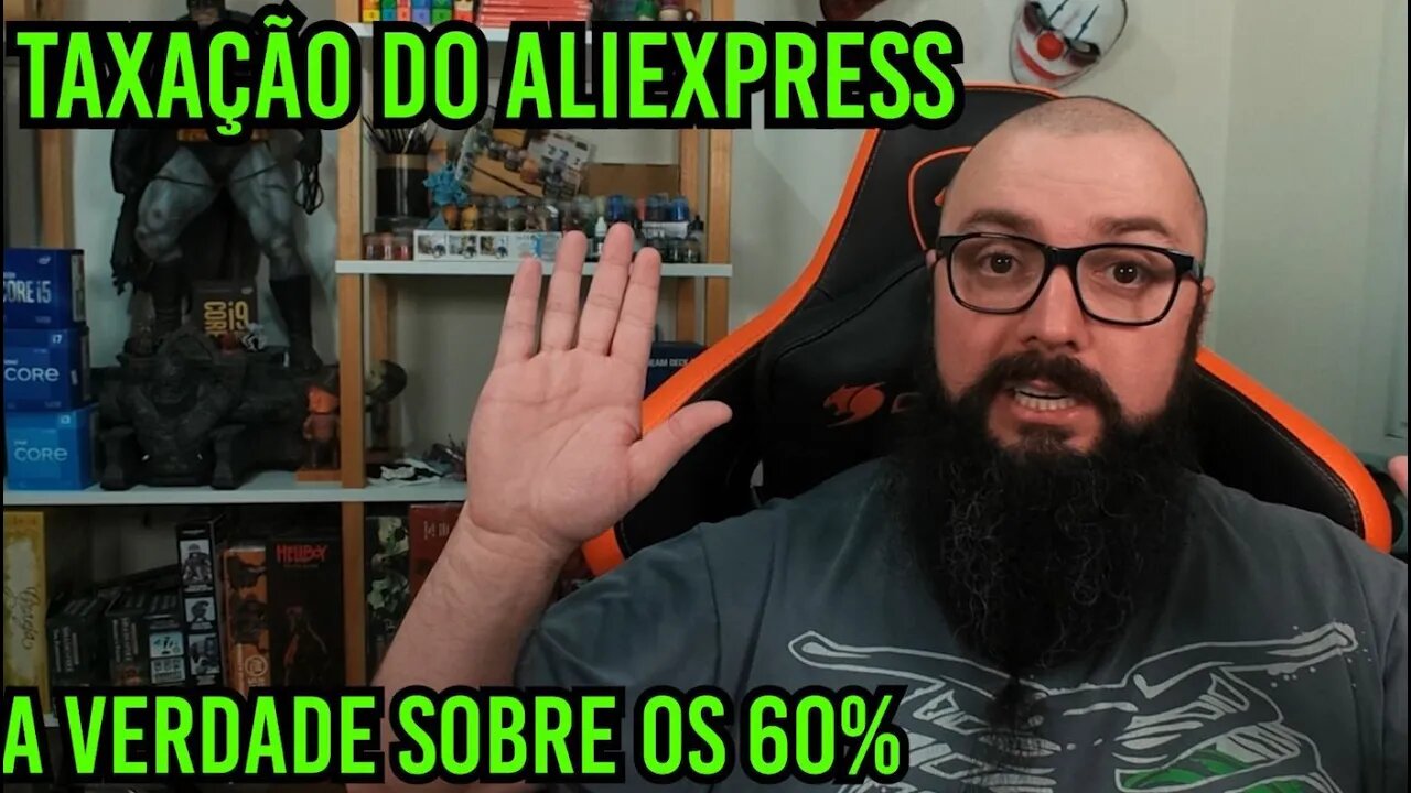 A Verdade Sobre os 60% de Taxa do Aliexpress !