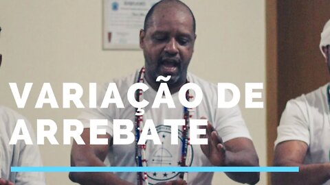 Variação do Arrebate