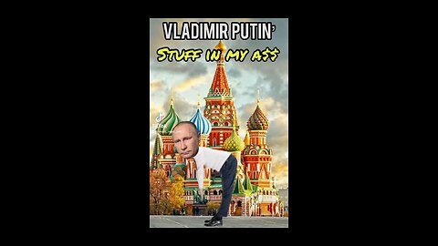 Putin’ stuff