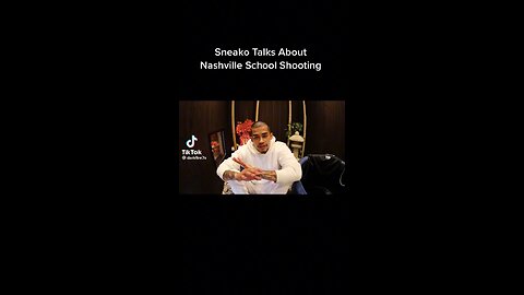 Sneako talks about Nashville school shooting