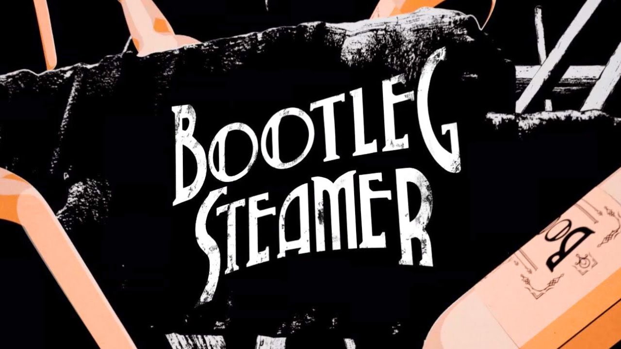 Bootleg Steamer Official Cinematic Trailer