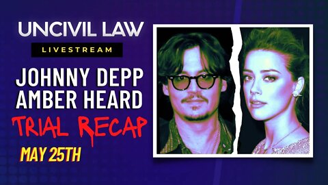 Lawyer Reacts: Johnny Depp trial - May 25