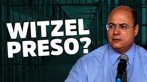 Wilson Witzel preso amanhã