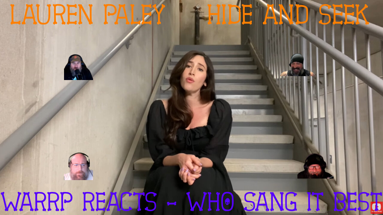 WHO SANG HIDE AND SEEK BEST! WARRP Reacts to Lauren Paley In The Stairwell