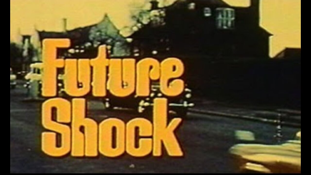 Future Shock || 1972 Documentary Narrated by Orson Welles