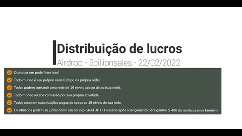 Airdrop - 5billionsales - Rola dia 22/02/2022 - acho que rola uns $100 doletas, 16 niveis