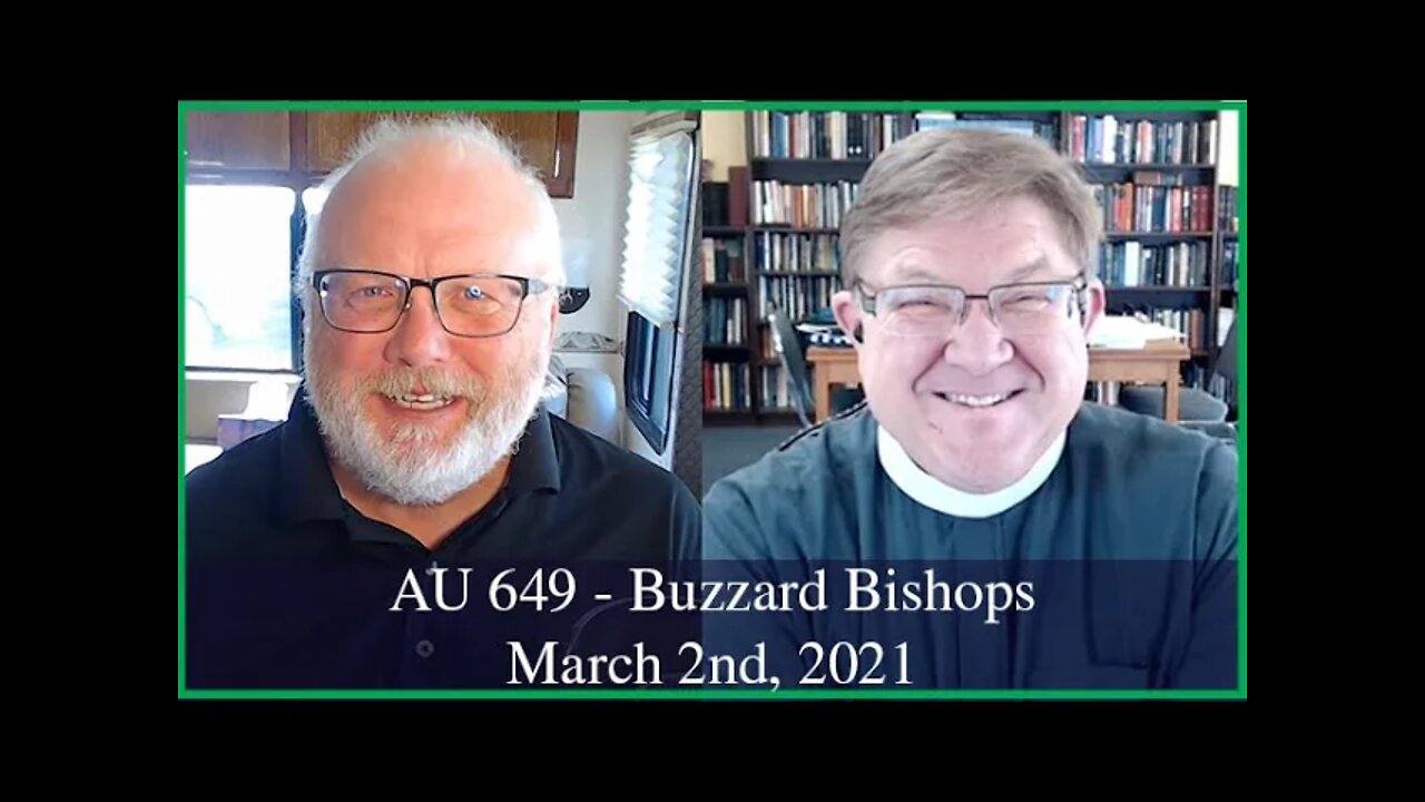 Anglican Unscripted 649 - Buzzard Bishops