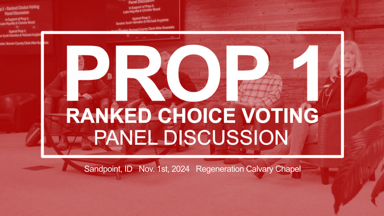 Idaho's PROP 1 Debate: Ranked Choice Voting & Open/Jungle Primaries