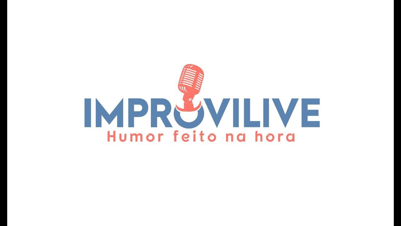 IMPROVILIVE #4 - O show de humor feito por você - Nesta Terça 21hs