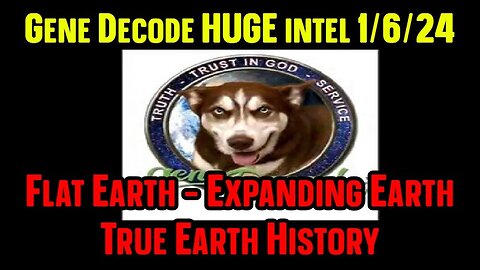 New Gene Decode: Flat Earth - Expanding Earth ~ True Earth History!