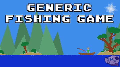 A Nice, Relaxing Fishing Game Where Nothing Horrible Happens OH MY GOD WHAT THE HELL IS THAT?!