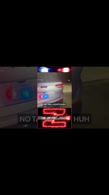 COP, "NO TAIL LIGHTS" - OUP! TAIL LIGHTS WORK!