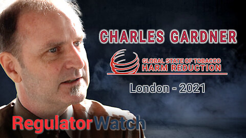 CHARLES GARDNER | Global State of Tobacco Harm Reduction | RegWatch