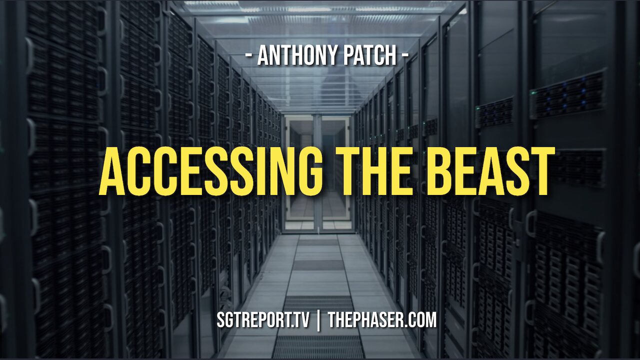 ACCESSING THE BEAST -- Anthony Patch