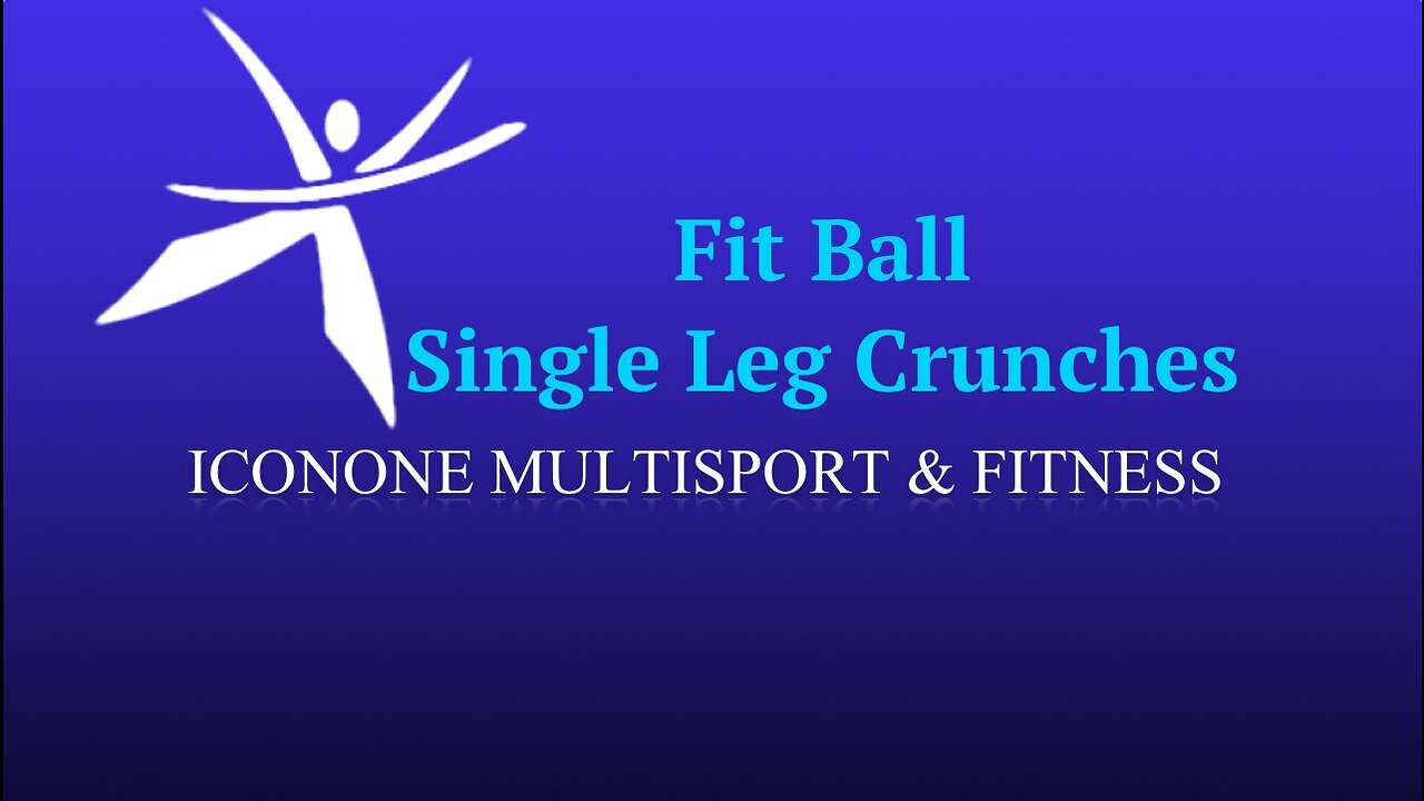 Fit Ball Single Leg Crunches