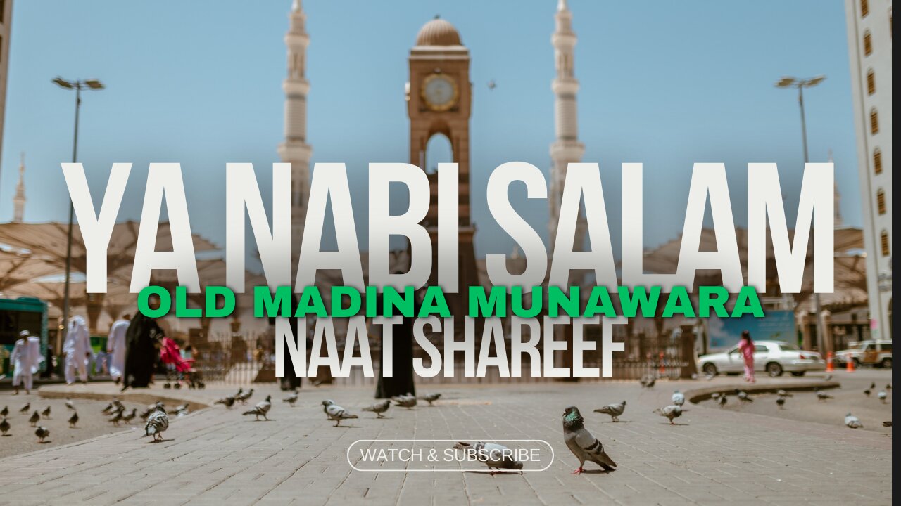 YA NABI SALAM ALAIKA (NAAT)