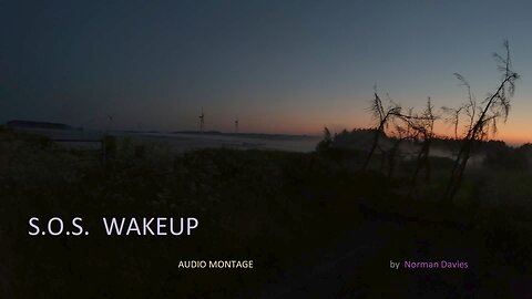 S.O.S. WAKEUP - AUDIO MONTAGE