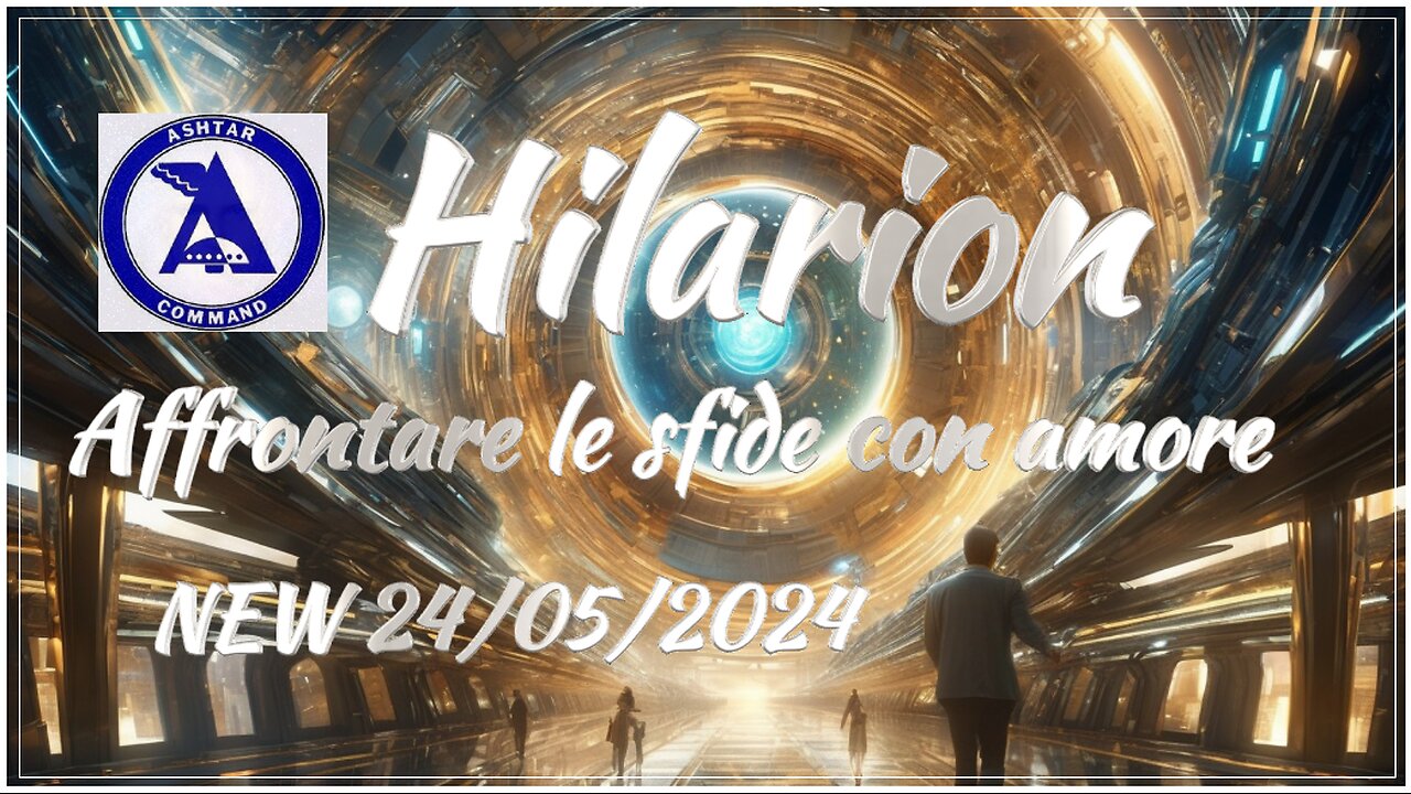 Hilarion – Affrontare le sfide con amore