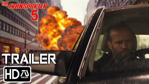 TRANSPORTER 5 Trailer(HD) Jason Statham,Shu Qi Frank Martin Returns Latest Update