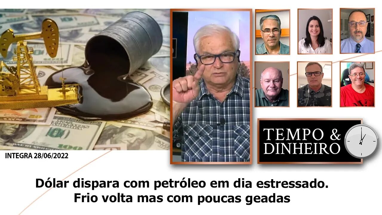 Dólar dispara com petróleo em dia estressado. Frio volta mas com poucas geadas