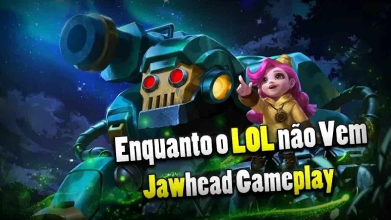 ENQUANTO NÃO SAI O ALPHA DO LOL PRA NÓS, VAMO DE ML • JAWHEAD GAMEPLAY | Mobile Legends