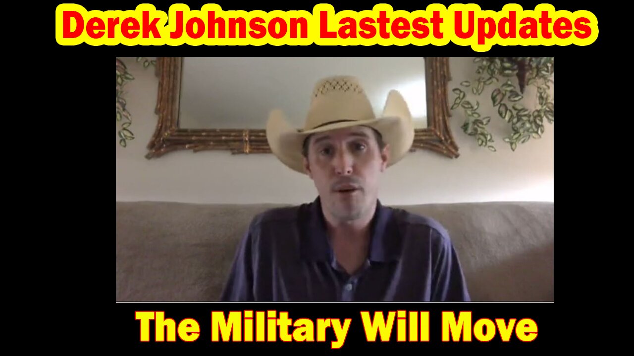 Derek Johnson Lastest Updates 3.08.23: "The Military Will Move"