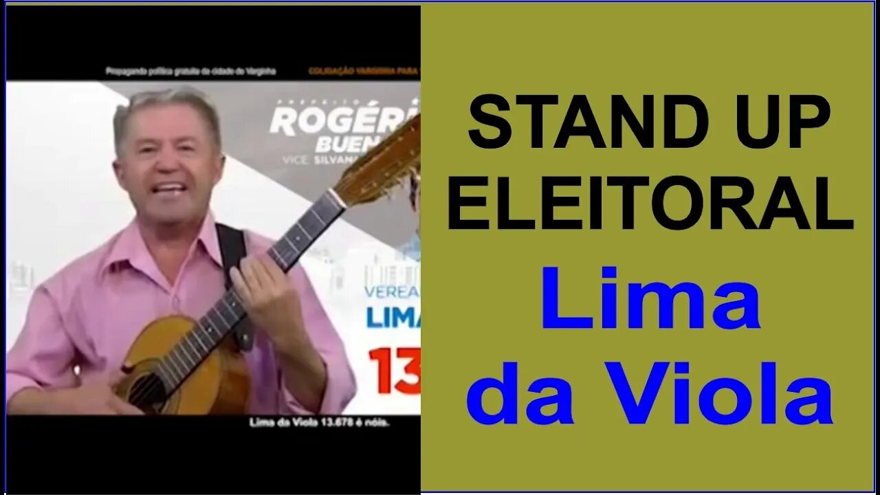 Stand Up Eleitoral - Candidato Lima da Viola