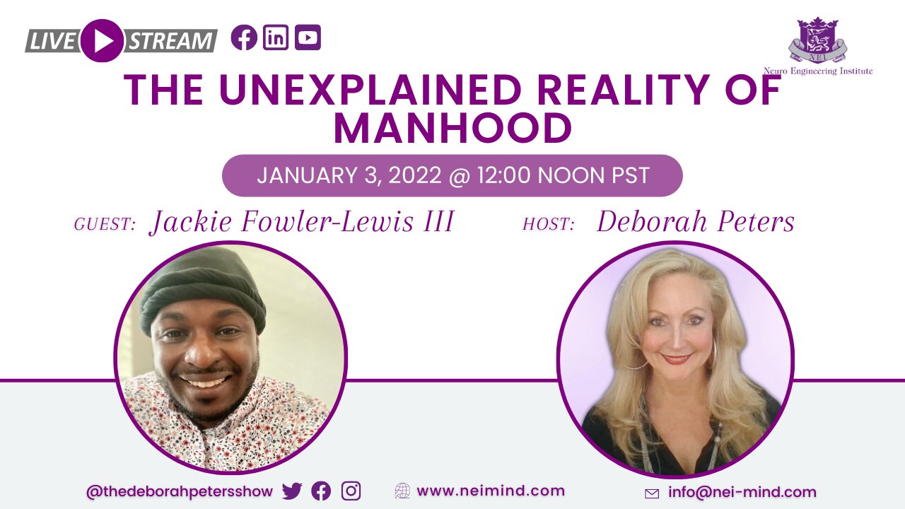 Jackie Fowler-Lewis III - The Unexplained Reality of Manhood