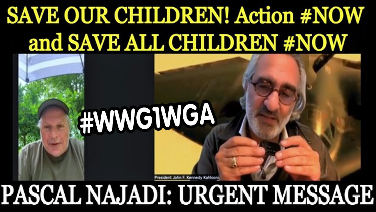 Pascal Najadi Urgent Message - Save Our Children Action Now And Save All Children - 6/29/24..