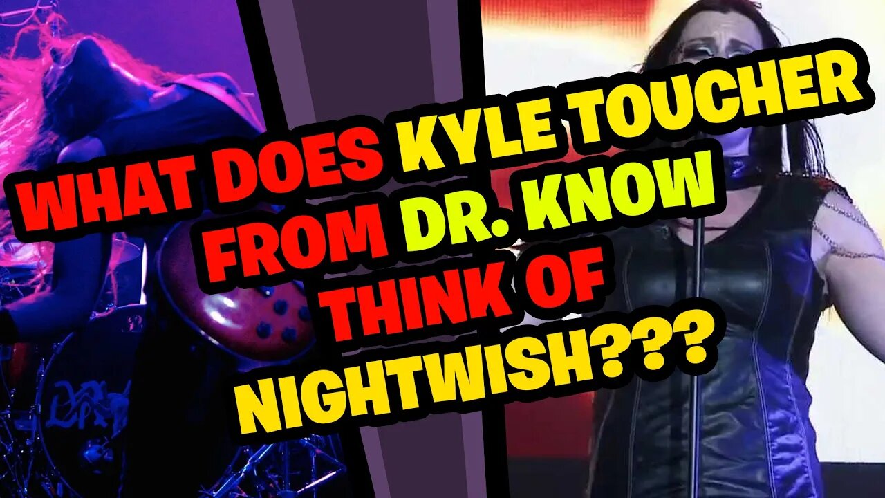 KYLE TOUCHER from DR. KNOW reacts to NIGHTWISH!