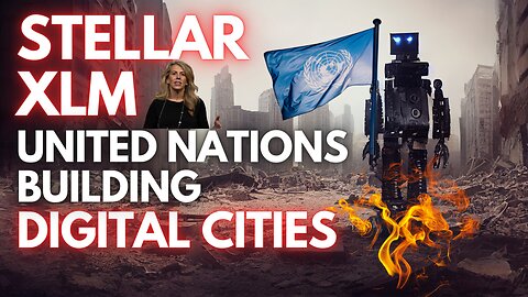 XLM |💥 NEW DIGITAL EMPIRE UNITED NATIONS | UKRAINE | DIGITAL CITIES