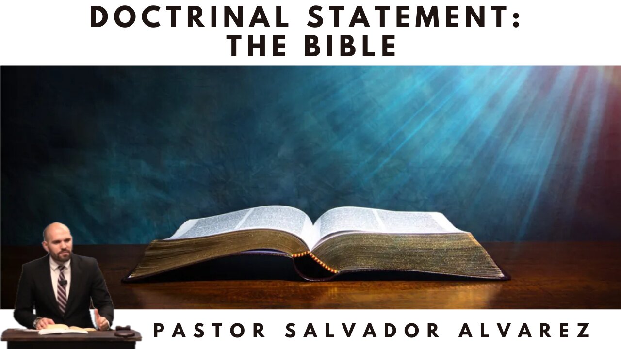 Doctrinal Statement: The Bible