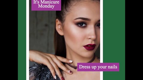 Manicure Monday