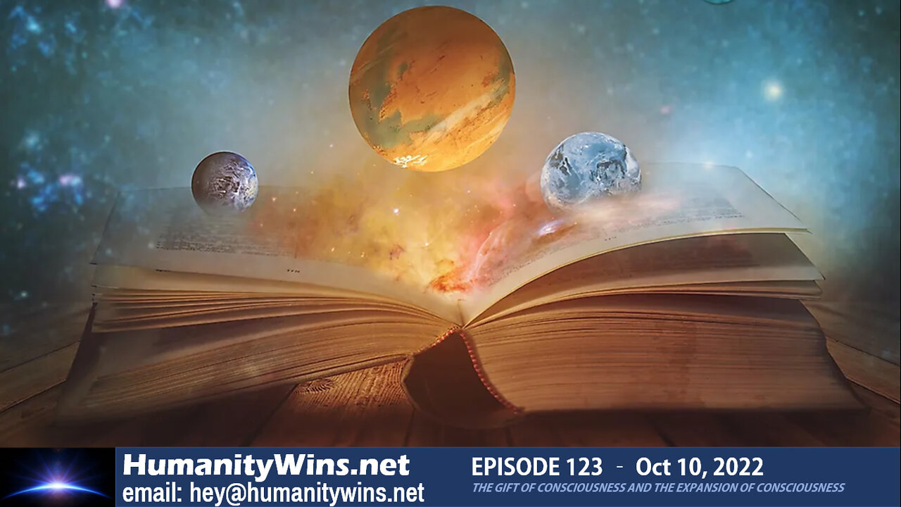 Episode 123 - The gift of consciousness and the expansion of consciousness