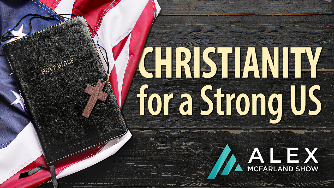 Christianity, for a Strong US: AMS Webcast 542