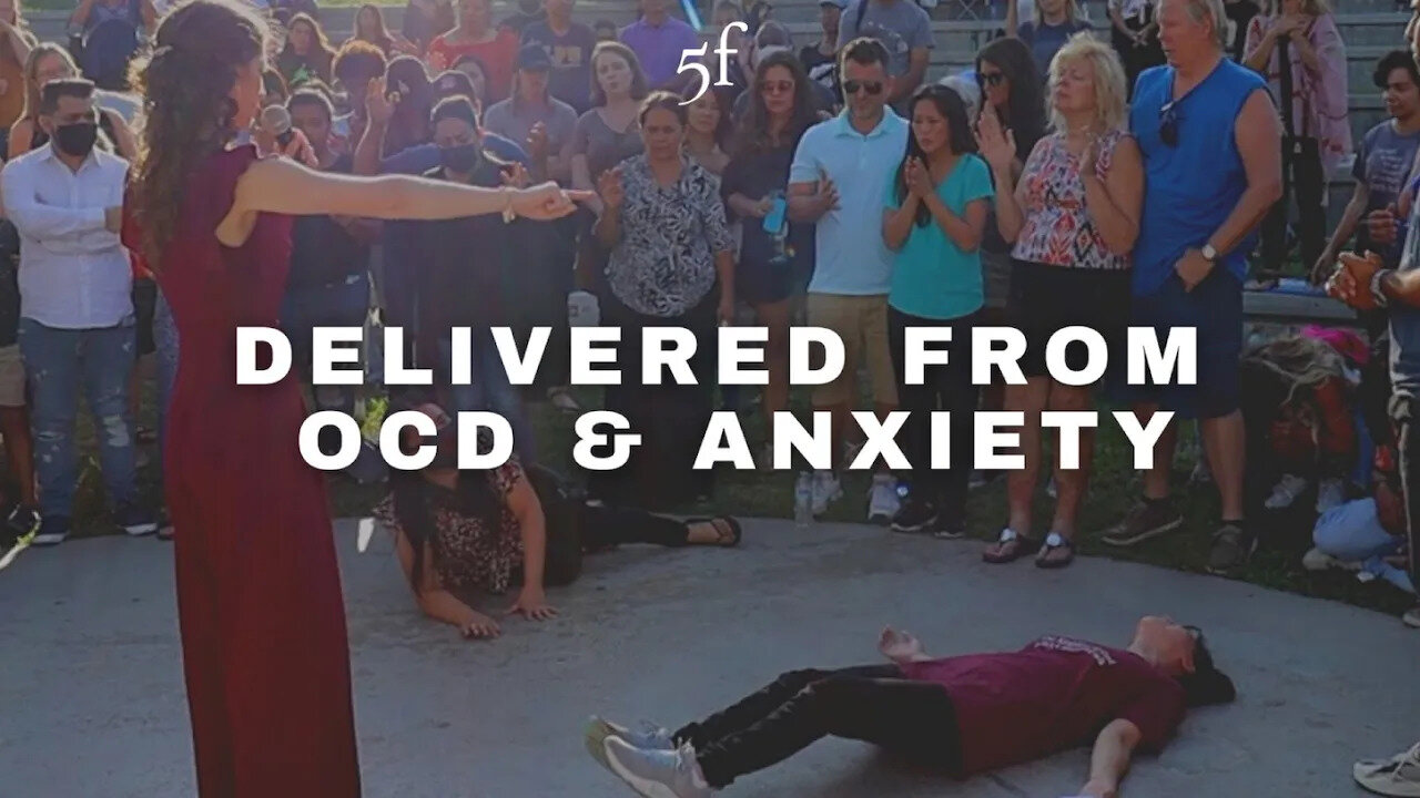 DELIVERED FROM OCD & ANXIETY | 5F CHURCH