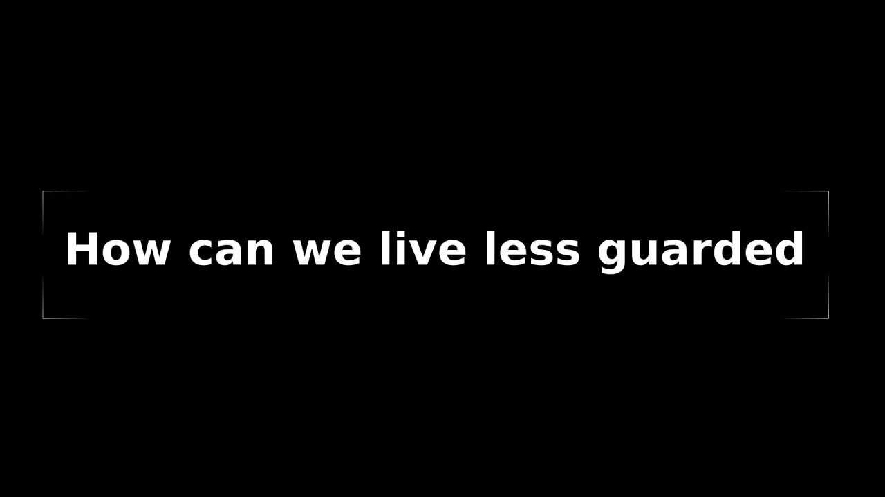 Morning Musings #58 - How can we live less ⚔️ guarded 🛡️, and more open 💓 hearted.💗