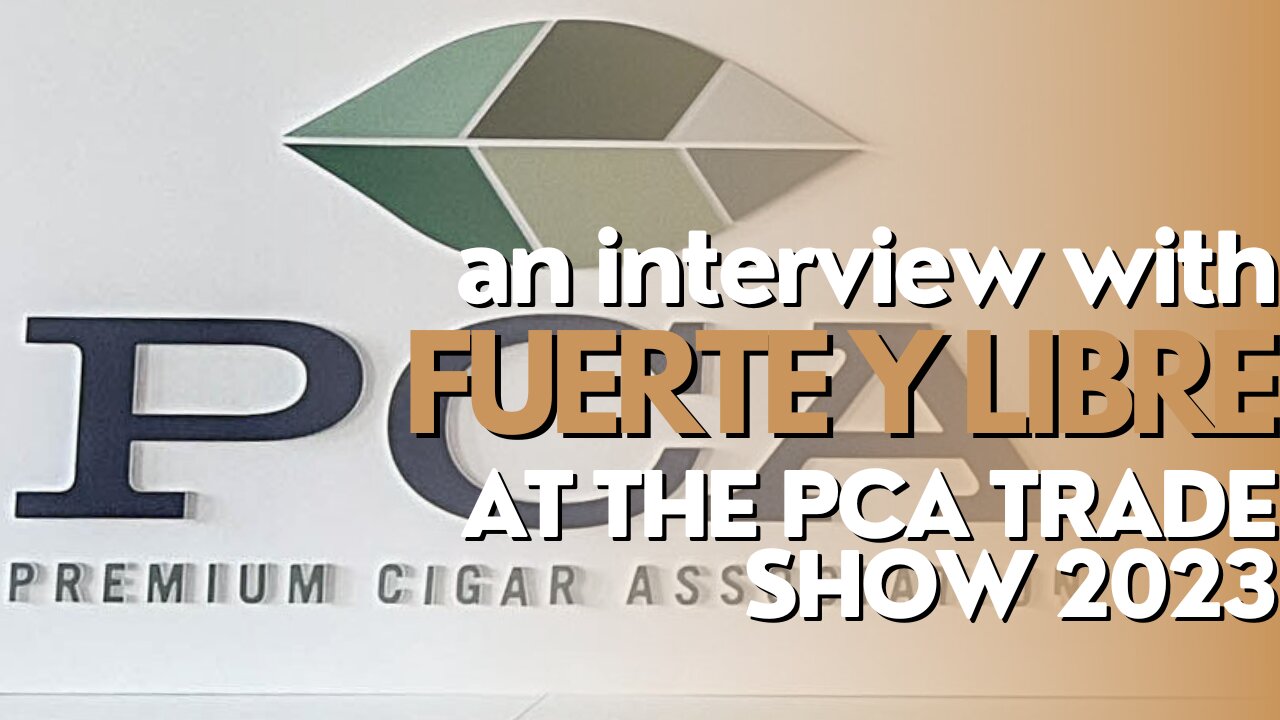 PCA Trade Show 2023: Fuerte Y Libre