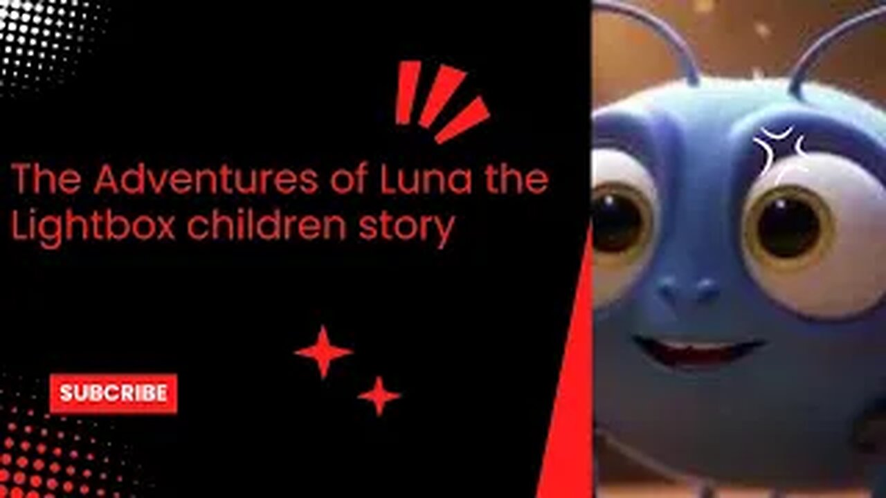 The Adventures of Luna the Lightbox children story