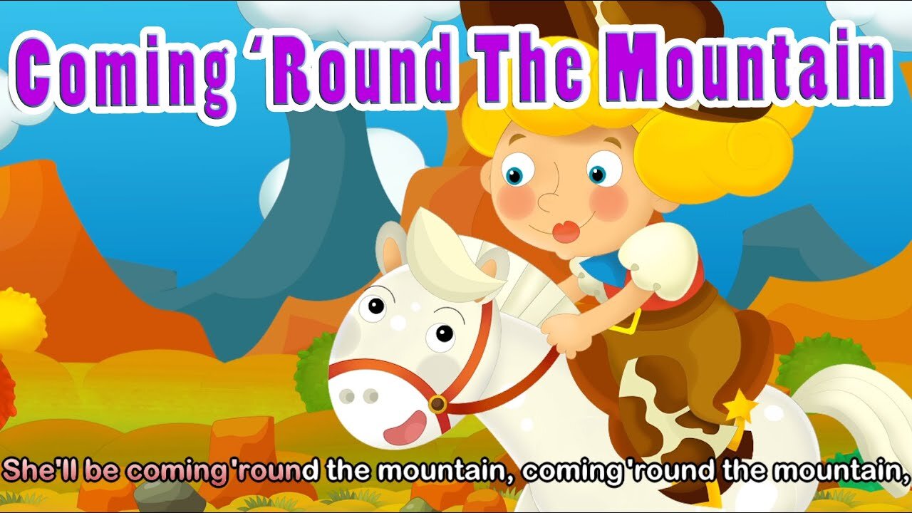 She will Be Coming Round the Mountain Poem 2024 - New Nursery Rhyme Songs 2024 - Cartoons for Babies