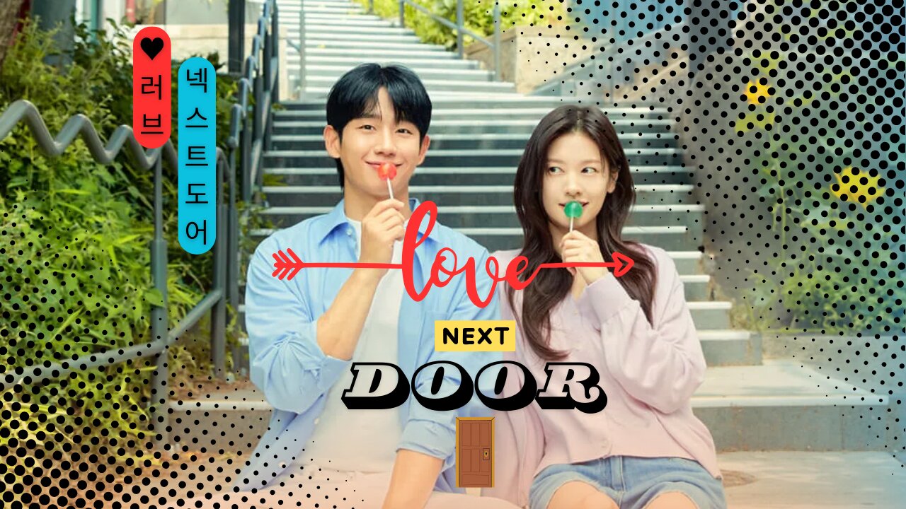 Love Next Door Episode 1