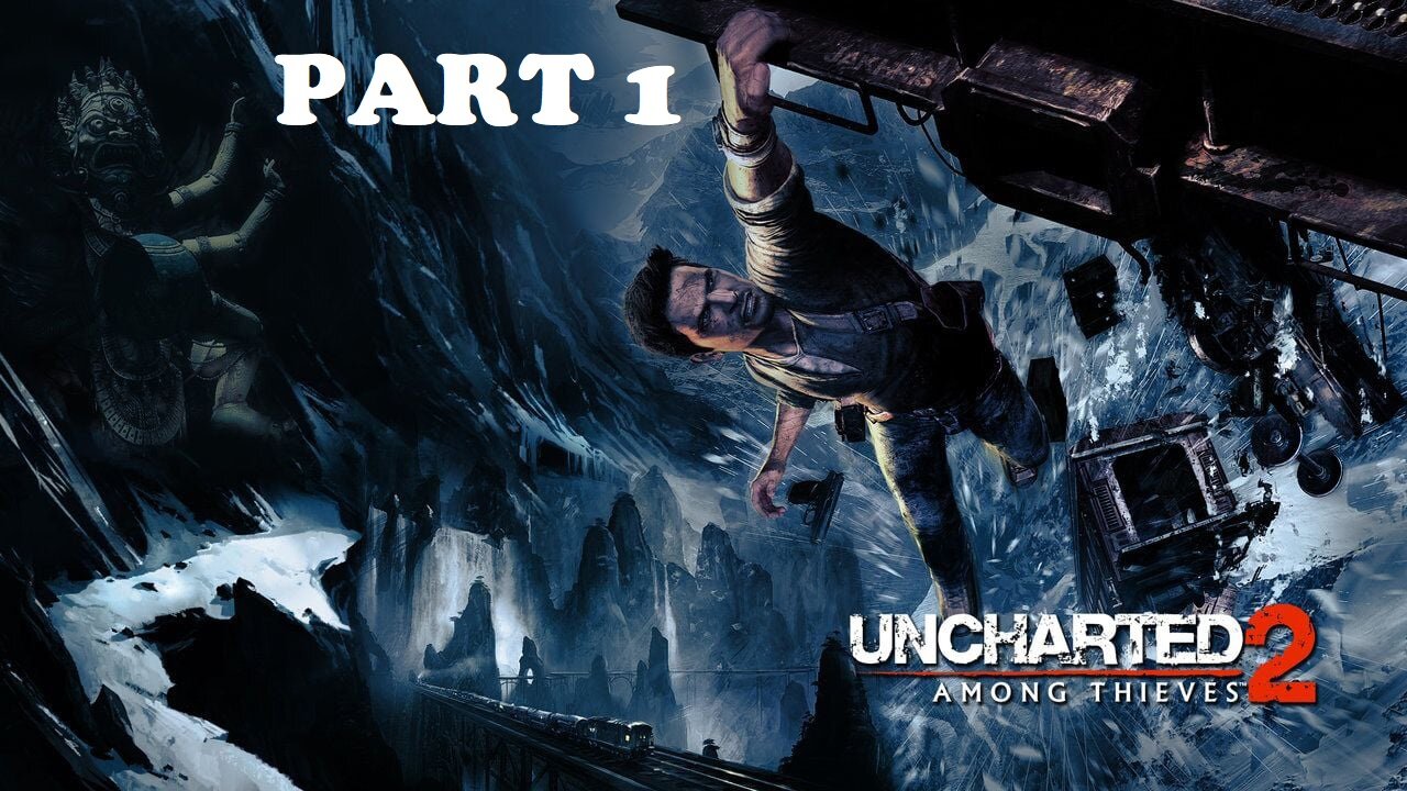 Uncharted 2 Among Thieves Gameplay - No Commentary Walkthrough Part 1